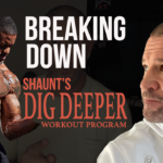 Breakdown of ShaunT’s “Dig Deeper” on BODi